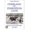 Overland to Starvation Cove door William Barr