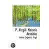 P. Vergili Maronis Aeneidos by Virgil