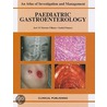 Paediatric Gastroenterology door M.D. Moreno-Villares Jose M.