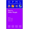 Pain In Older People Opml P door Peter Crome