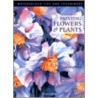 Painting Flowers and Plants door Janet Whittle