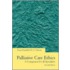 Palliative Care Ethics 2e P