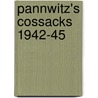 Pannwitz's Cossacks 1942-45 by F. De Lannoy