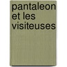 Pantaleon et les visiteuses by Mario Vargas Llosa