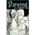 Parsival Or A Knight's Tale