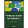 Particle Swarm Optimization by Maurice Clerc