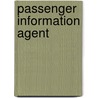 Passenger Information Agent door Onbekend