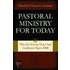 Pastoral Ministry for Today
