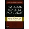 Pastoral Ministry for Today by Thomas G. Grenham