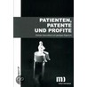 Patienten, Patente, Profite door Onbekend