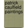 Patrick Caulfield Paintings door Patrick Caulfield