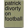 Patrick Divorty On Football door Patrick Divorty