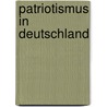 Patriotismus in Deutschland by Volker Kronenberg