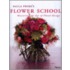 Paula Pryke's Flower School