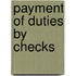 Payment of Duties by Checks