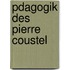 Pdagogik Des Pierre Coustel