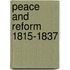 Peace And Reform  1815-1837