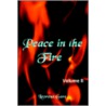 Peace In The Fire Volume Ii by Leorena Gore
