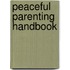 Peaceful Parenting Handbook