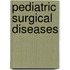 Pediatric Surgical Diseases
