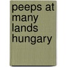 Peeps At Many Lands Hungary by H. Tornai de Kover