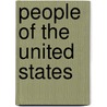 People Of The United States door Miriam T. Timpledon