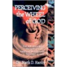Perceiving The Wheel Of God door Mark Hanby
