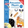 Percussion Players Age 7-Ll by Jane Sebba