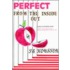 Perfect From The Inside Out