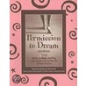 Permission to Dream Journal door Lisa Hammond