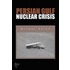 Persian Gulf Nuclear Crisis