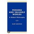 Persons And Valuable Worlds