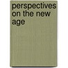 Perspectives On The New Age door Denis Wood