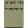 Perspectives in Concurrency door Lodaya Kamal