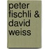 Peter Fischli & David Weiss