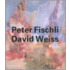 Peter Fischli & David Weiss