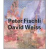 Peter Fischli & David Weiss door Robert Fleck