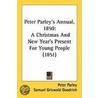 Peter Parley's Annual, 1850 door Samuel Griswold [Goodrich