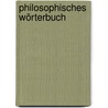 Philosophisches Wörterbuch door Walter Brugger