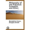 Philosophy Of The Practical door Douglas Ainslie