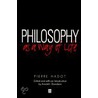 Philosophy as a Way of Life door Pierre Hadot