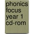 Phonics Focus Year 1 Cd-Rom