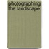 Photographing the Landscape