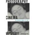 Photography, Cinema, Memory
