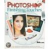Photoshop Finishing Touches by Dave Cross