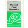 Physical Fluid Dynamic 2e P door D.J. Tritton