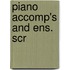 Piano Accomp's And Ens. Scr
