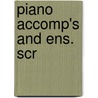 Piano Accomp's And Ens. Scr by Richard Duckett