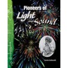 Pioneers of Light and Sound door Connie Jankowski