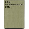 Pippi Familienkalender 2010 door Astrid Lindgren